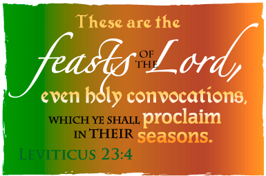 These are the Feasts of the LORD.